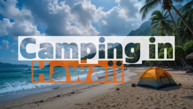 What Are the Rules for Camping in Hawaii